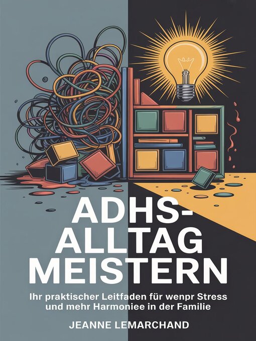 Title details for ADHS-Alltag meistern by Jeanne Lemarchand - Available